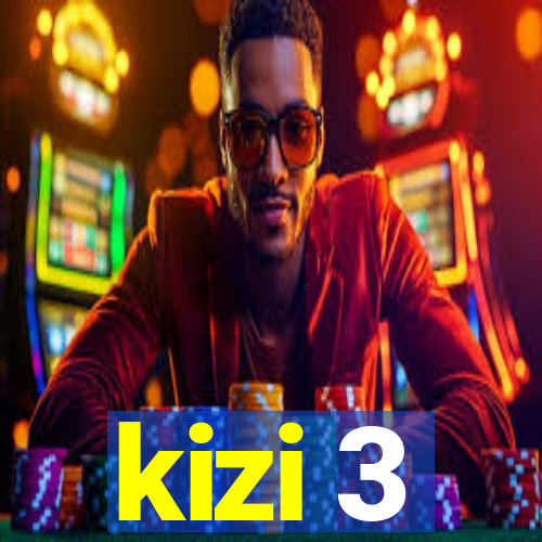 kizi 3